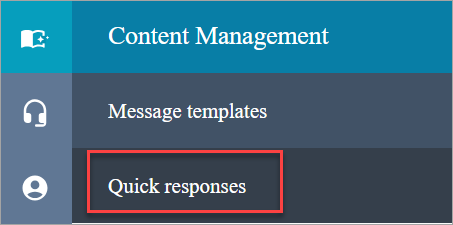 Menu showing Content Management and Quick responses.